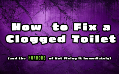 How to Fix a Clogged Toilet